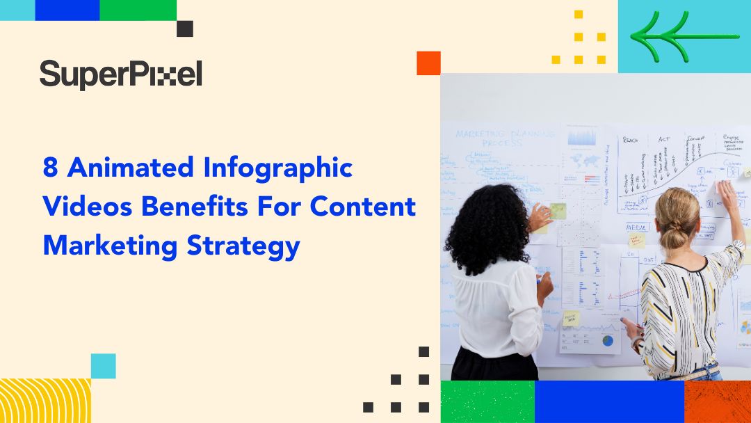 8 Animated Infographic Videos Benefits For Content Marketing Strategy